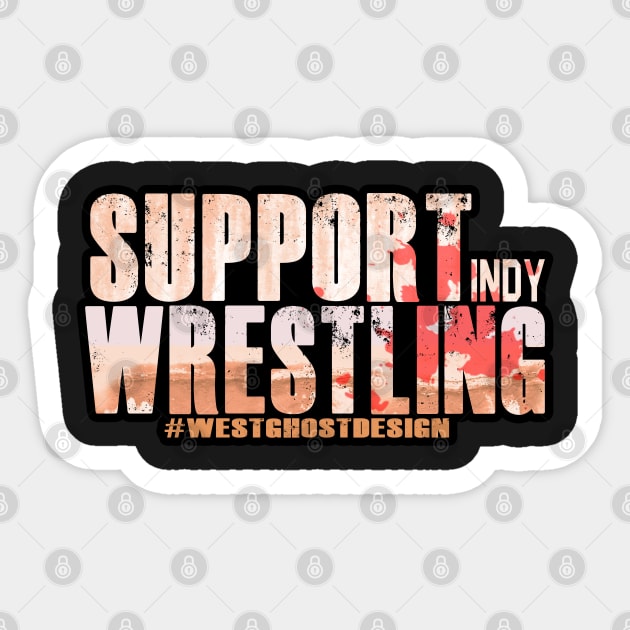 Support Indy Wrestling Walking Dead style Sticker by WestGhostDesign707